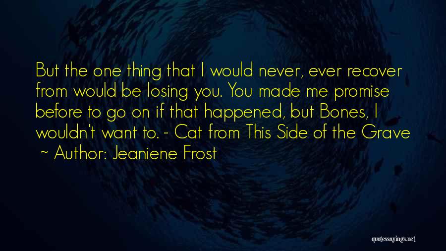 Best Mushy Quotes By Jeaniene Frost