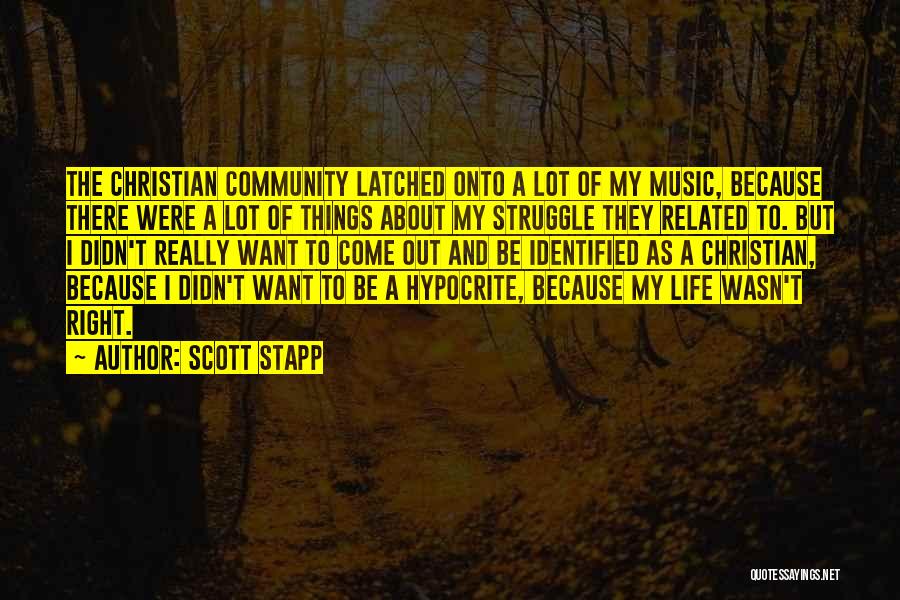 Best Music Related Quotes By Scott Stapp