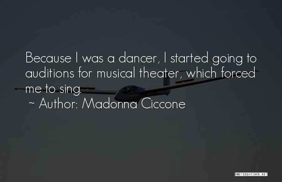 Best Musical Theater Quotes By Madonna Ciccone