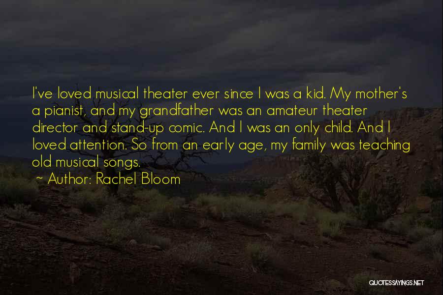 Best Musical Theater Quotes By Rachel Bloom