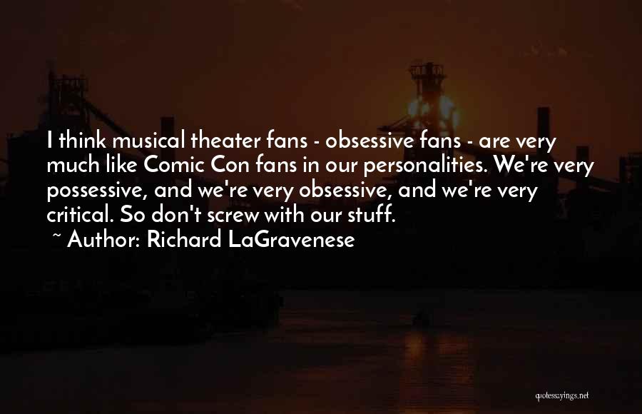 Best Musical Theater Quotes By Richard LaGravenese