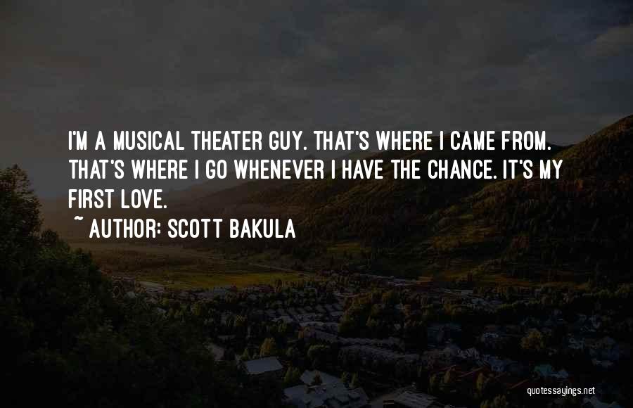 Best Musical Theater Quotes By Scott Bakula