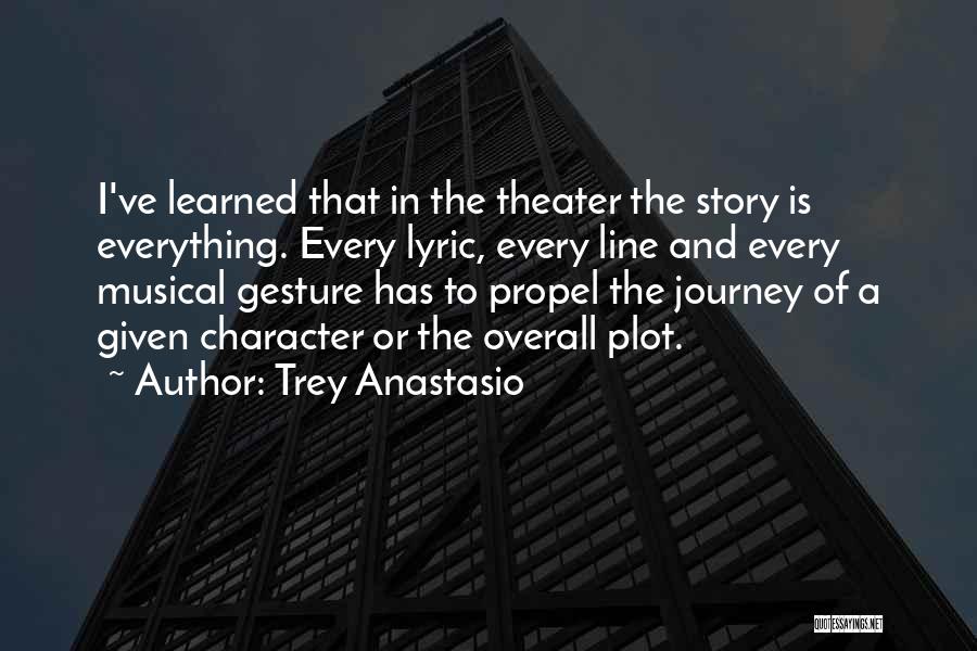 Best Musical Theater Quotes By Trey Anastasio