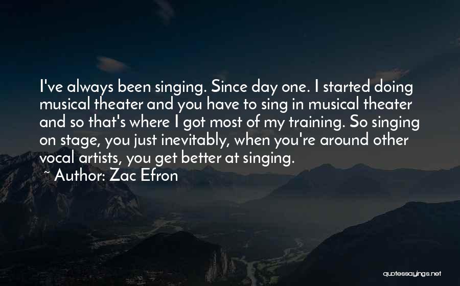 Best Musical Theater Quotes By Zac Efron
