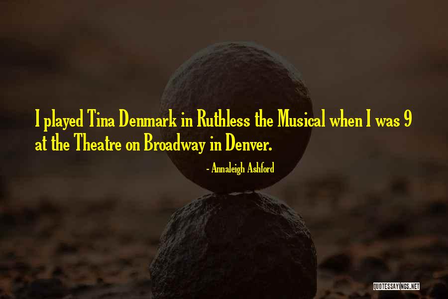 Best Musical Theatre Quotes By Annaleigh Ashford Best Musical Theatre Quotes By Annaleigh Ashford
