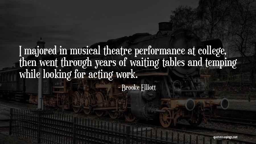 Best Musical Theatre Quotes By Brooke Elliott Best Musical Theatre Quotes By Brooke Elliott