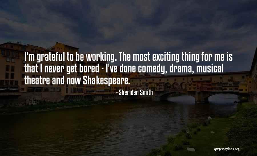 Best Musical Theatre Quotes By Sheridan Smith Best Musical Theatre Quotes By Sheridan Smith