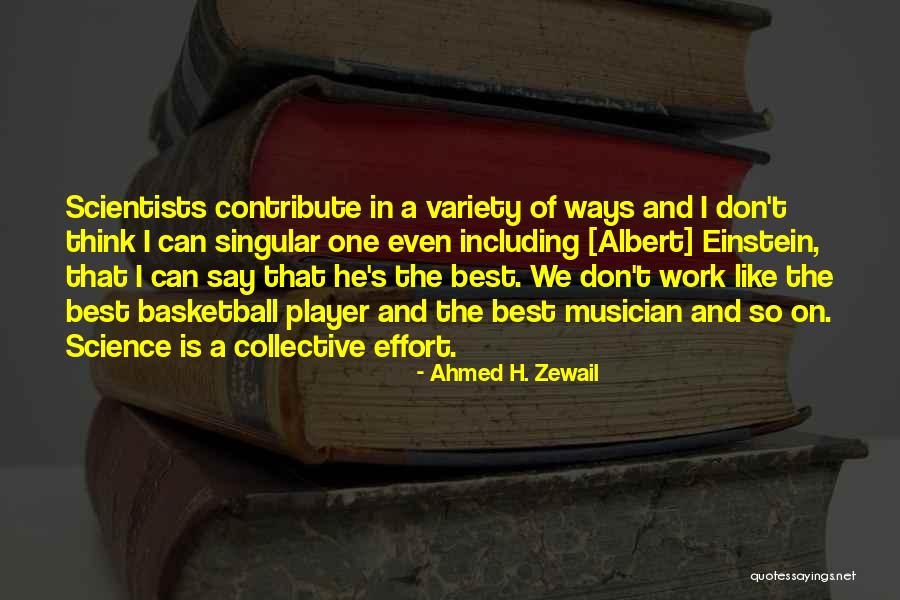 Best Musician Quotes By Ahmed H. Zewail Best Musician Quotes By Ahmed H. Zewail