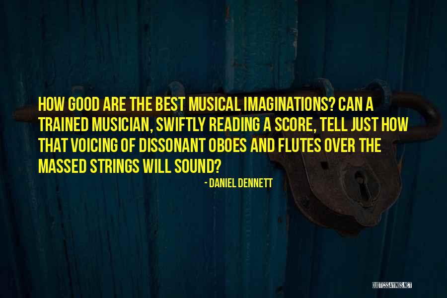 Best Musician Quotes By Daniel Dennett Best Musician Quotes By Daniel Dennett