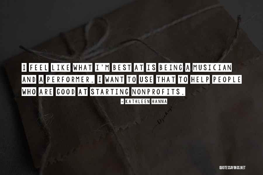 Best Musician Quotes By Kathleen Hanna Best Musician Quotes By Kathleen Hanna
