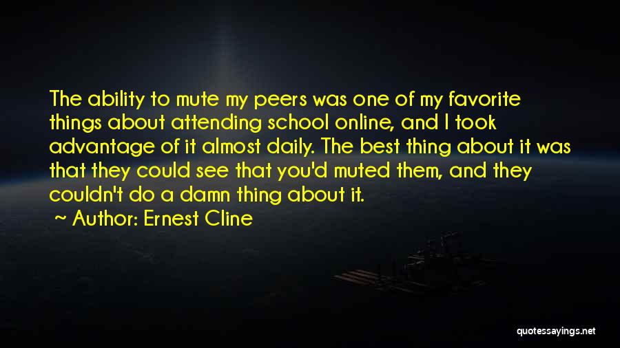 Best Mute Quotes By Ernest Cline