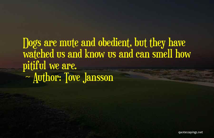 Best Mute Quotes By Tove Jansson