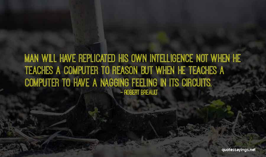 Best Nagging Quotes By Robert Breault