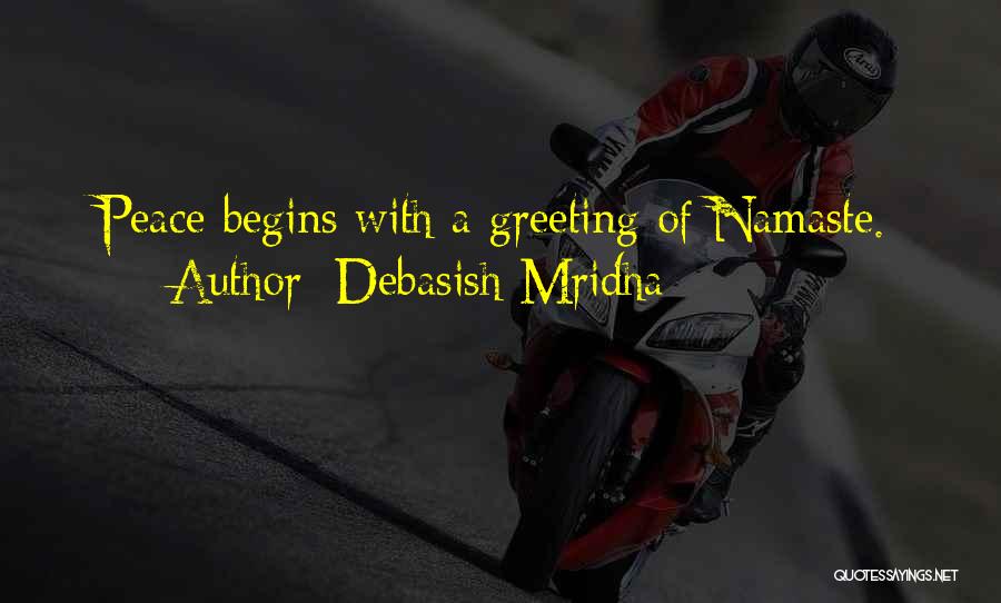 Best Namaste Quotes By Debasish Mridha