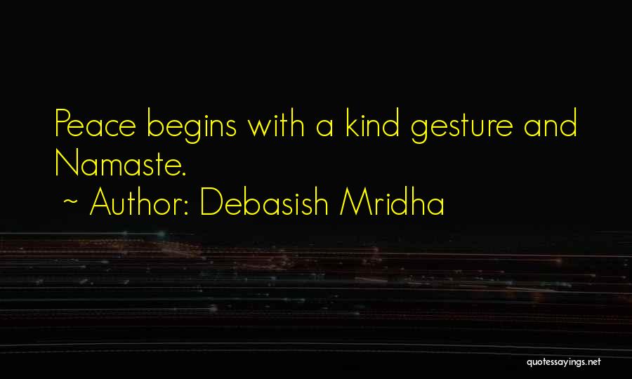 Best Namaste Quotes By Debasish Mridha