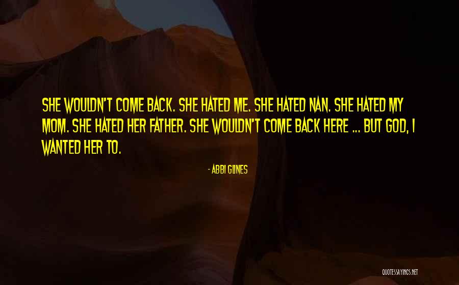 Best Nan Quotes By Abbi Glines Best Nan Quotes By Abbi Glines