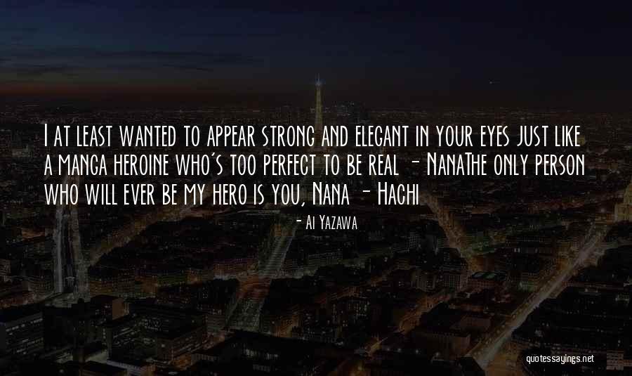 Best Nana Quotes By Ai Yazawa Best Nana Quotes By Ai Yazawa