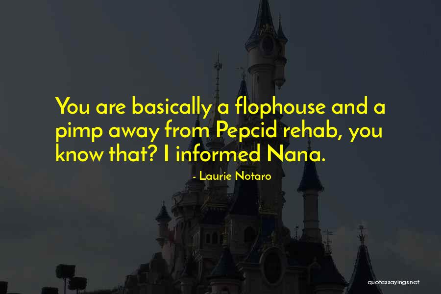 Best Nana Quotes By Laurie Notaro