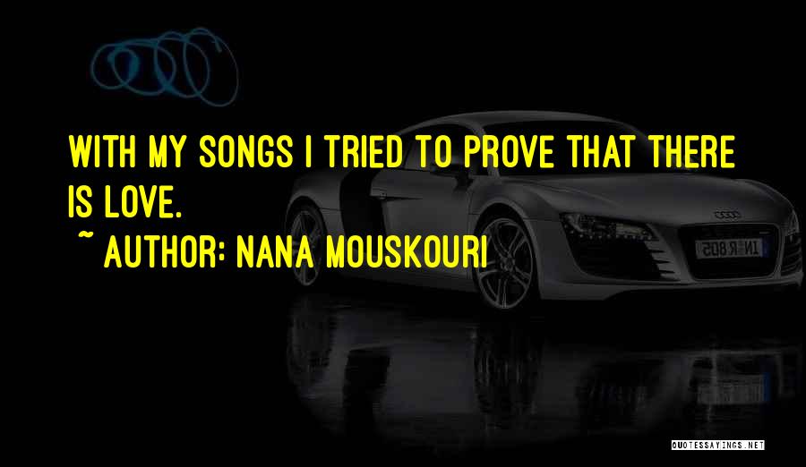 Best Nana Quotes By Nana Mouskouri