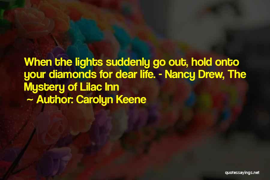 Best Nancy Drew Quotes By Carolyn Keene