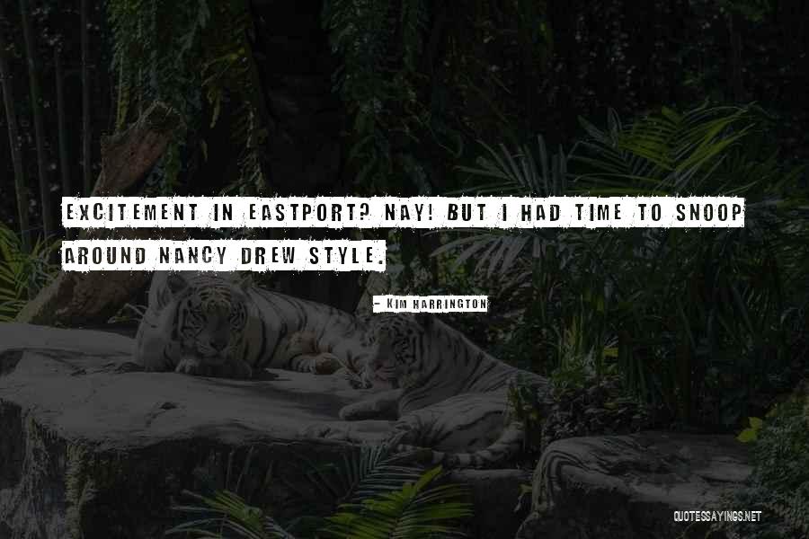 Best Nancy Drew Quotes By Kim Harrington Best Nancy Drew Quotes By Kim Harrington