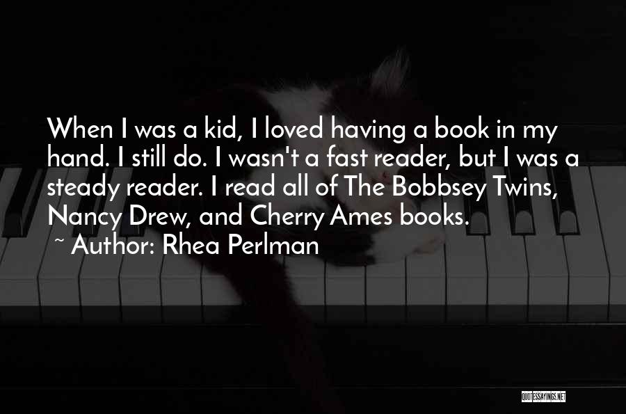 Best Nancy Drew Quotes By Rhea Perlman