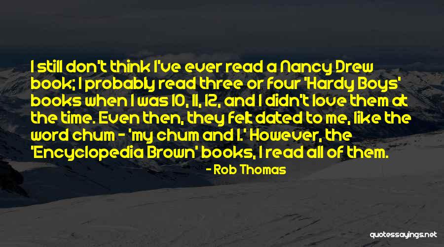Best Nancy Drew Quotes By Rob Thomas Best Nancy Drew Quotes By Rob Thomas