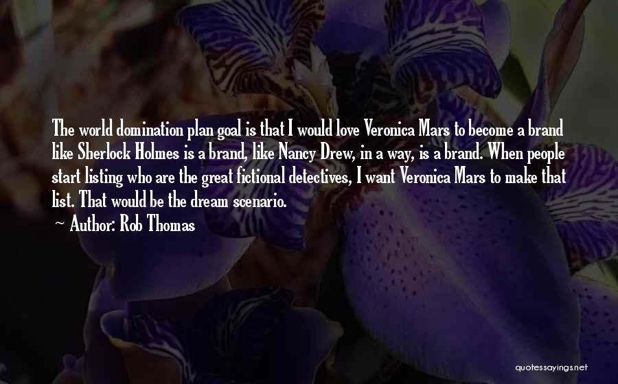 Best Nancy Drew Quotes By Rob Thomas
