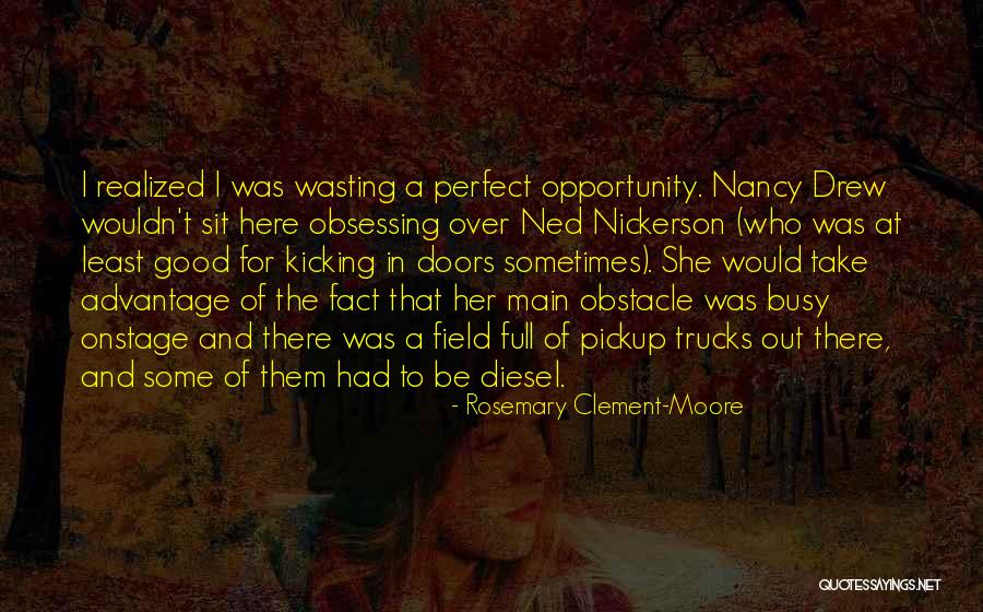 Best Nancy Drew Quotes By Rosemary Clement-Moore