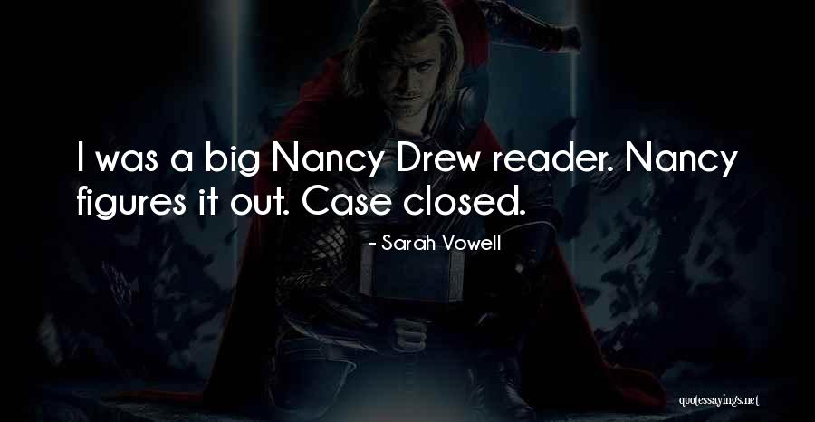 Best Nancy Drew Quotes By Sarah Vowell Best Nancy Drew Quotes By Sarah Vowell