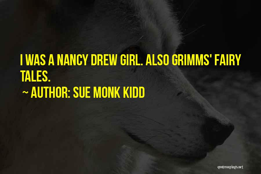 Best Nancy Drew Quotes By Sue Monk Kidd
