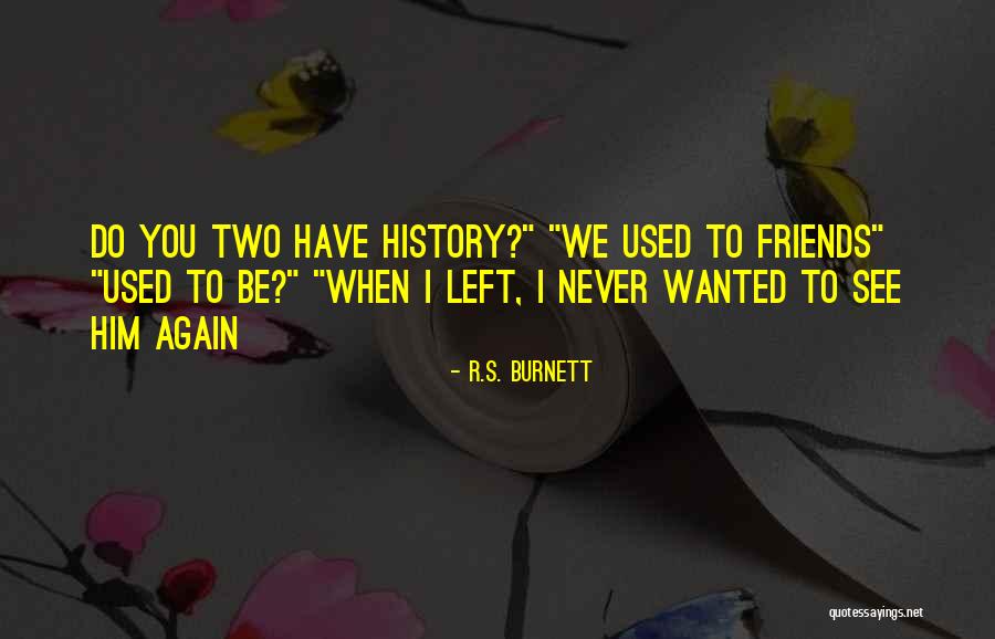Best Naruto Characters Quotes By R.S. Burnett Best Naruto Characters Quotes By R.S. Burnett