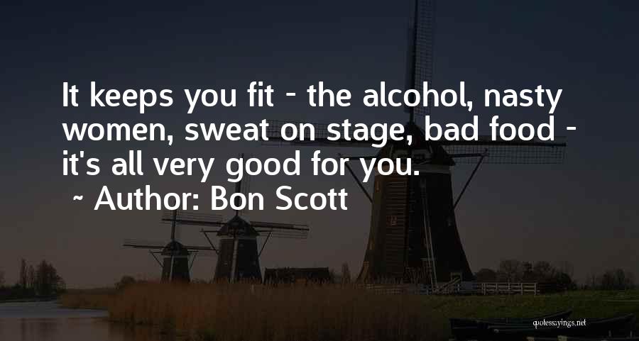 Best Nasty Quotes By Bon Scott