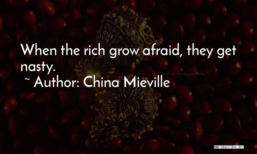 Best Nasty Quotes By China Mieville