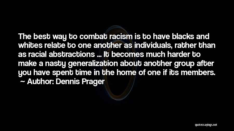 Best Nasty Quotes By Dennis Prager