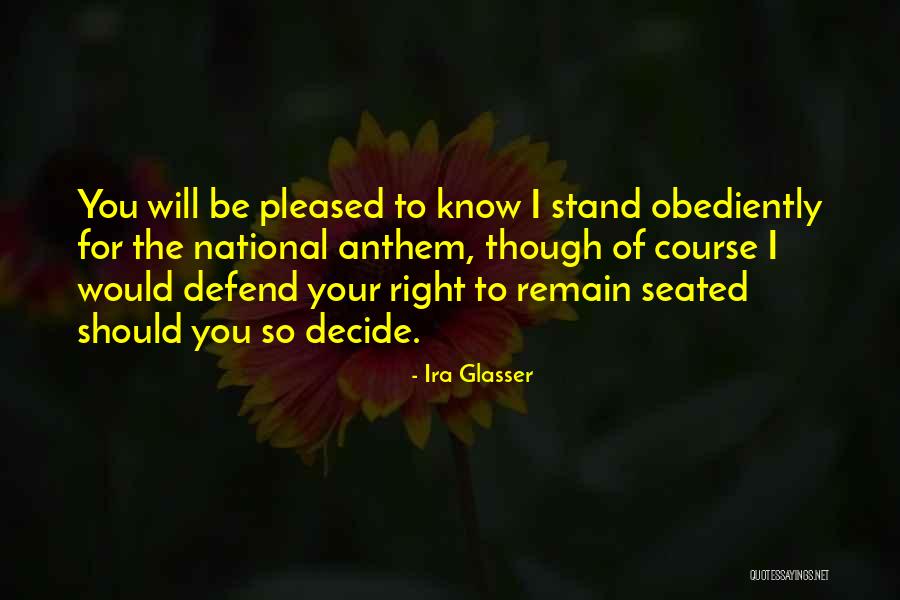 Best National Anthem Quotes By Ira Glasser Best National Anthem Quotes By Ira Glasser