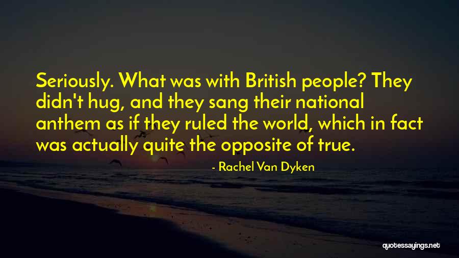 Best National Anthem Quotes By Rachel Van Dyken Best National Anthem Quotes By Rachel Van Dyken