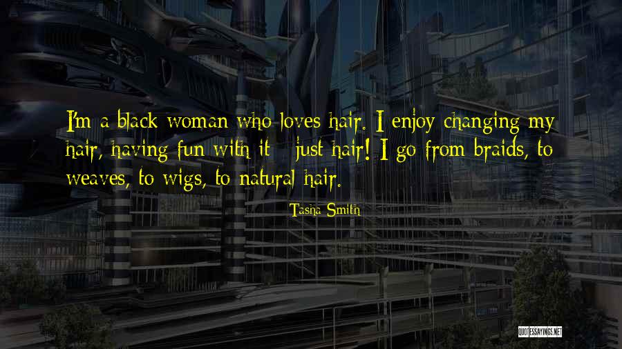 Best Natural Hair Quotes By Tasha Smith