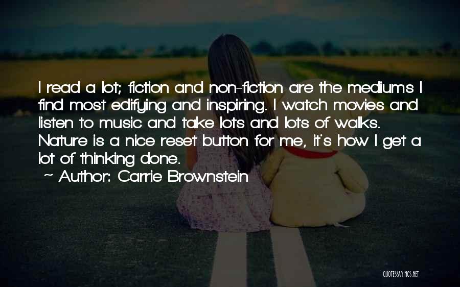 Best Nature Inspiring Quotes By Carrie Brownstein