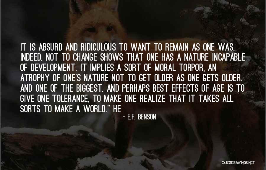 Best Nature Quotes By E.F. Benson Best Nature Quotes By E.F. Benson