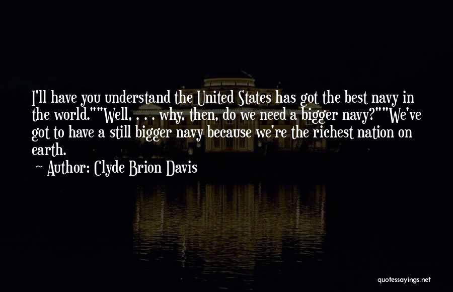 Best Navy Quotes By Clyde Brion Davis
