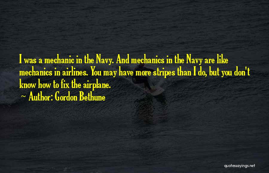 Best Navy Quotes By Gordon Bethune