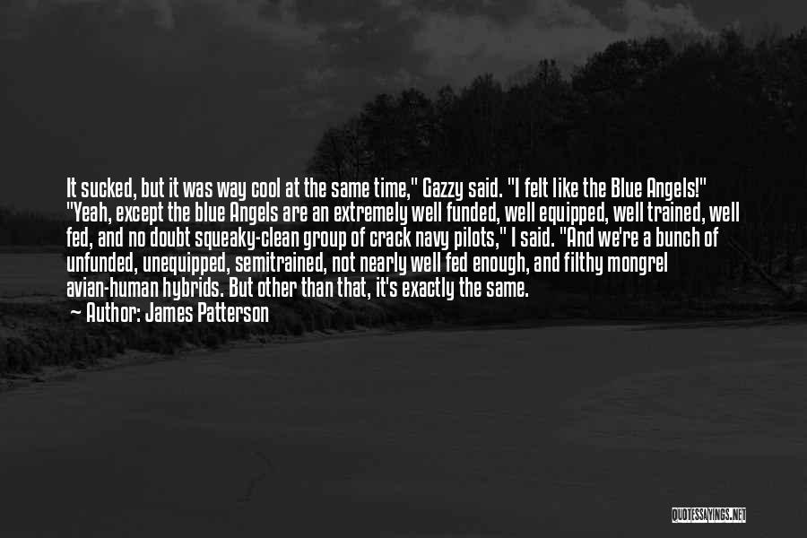 Best Navy Quotes By James Patterson