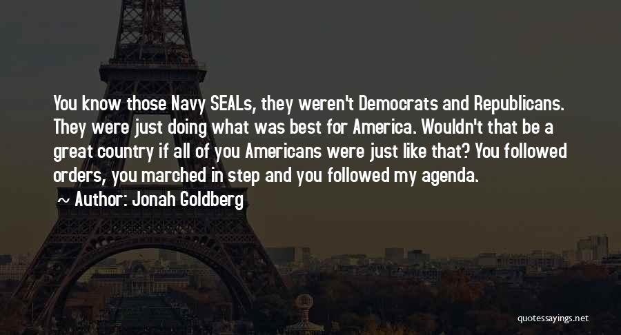 Best Navy Quotes By Jonah Goldberg