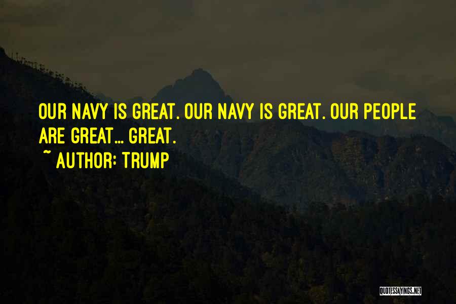 Best Navy Quotes By Trump