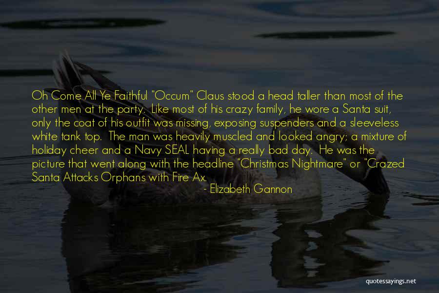 Best Navy Seal Quotes By Elizabeth Gannon