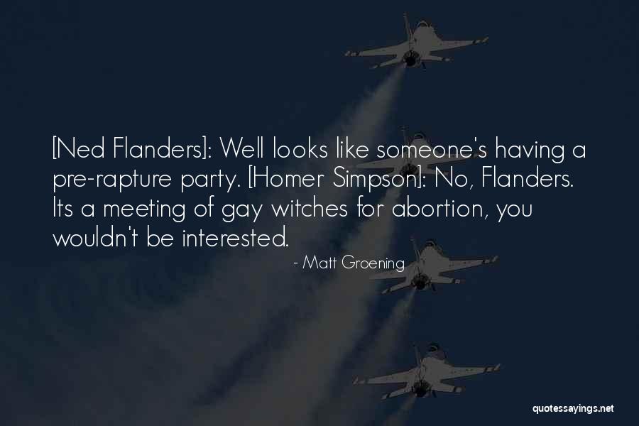 Best Ned Flanders Quotes By Matt Groening Best Ned Flanders Quotes By Matt Groening