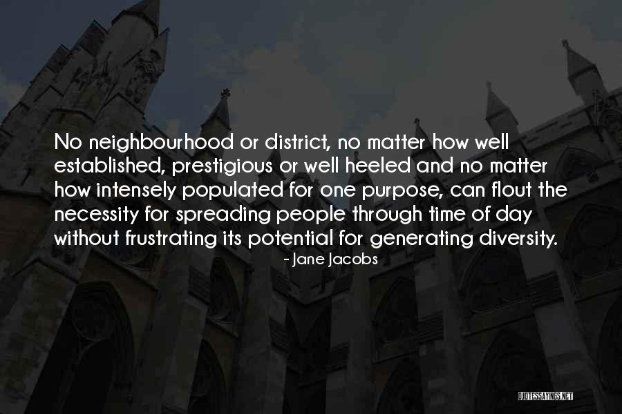 Best Neighbourhood Quotes By Jane Jacobs