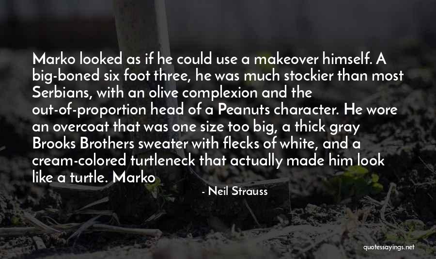 Best Neil Strauss Quotes By Neil Strauss