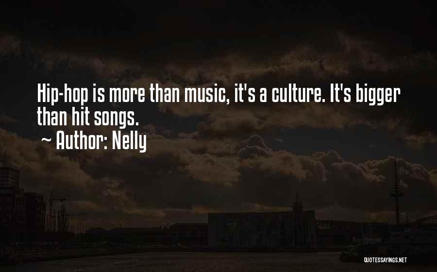 Best Nelly Quotes By Nelly